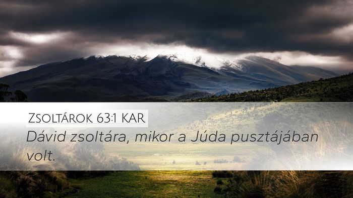 Zsoltárok 63:1 KAR Bible Verse Image