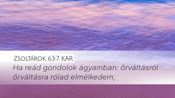 Zsoltárok 63:7 KAR Bible Verse Image