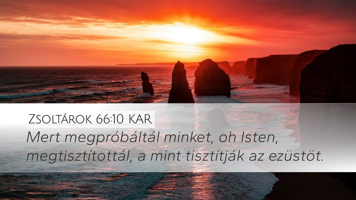 Zsoltárok 66:10 KAR Bible Verse Image
