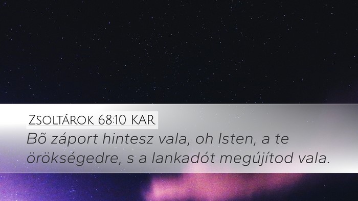 Zsoltárok 68:10 KAR Bible Verse Image