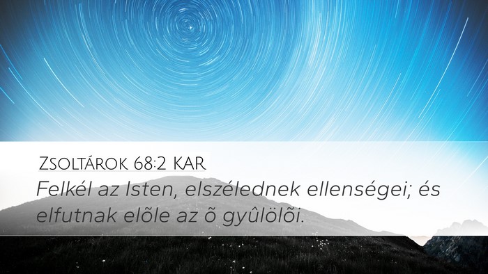Zsoltárok 68:2 KAR Bible Verse Image