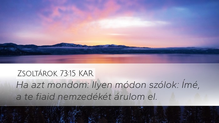 Zsoltárok 73:15 KAR Bible Verse Image