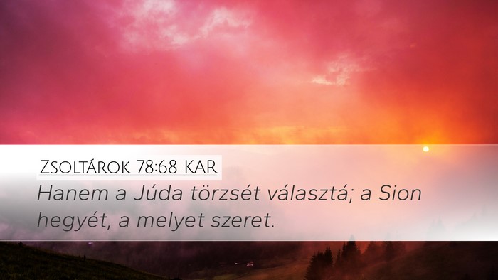 Zsoltárok 78:68 KAR Bible Verse Image