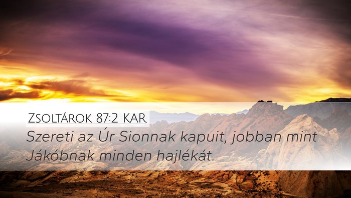 Zsoltárok 87:2 KAR Bible Verse Image