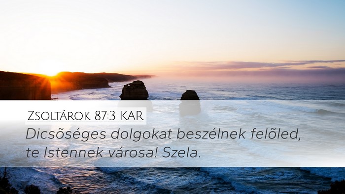 Zsoltárok 87:3 KAR Bible Verse Image