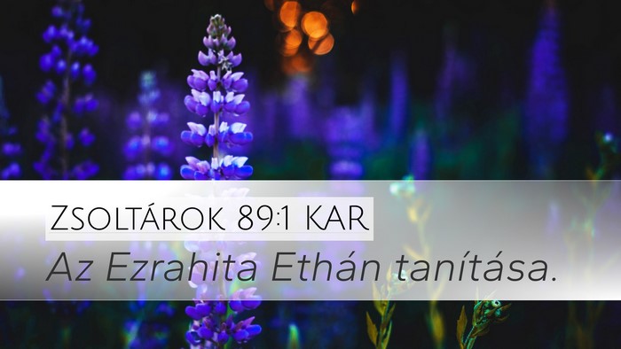Zsoltárok 89:1 KAR Bible Verse Image