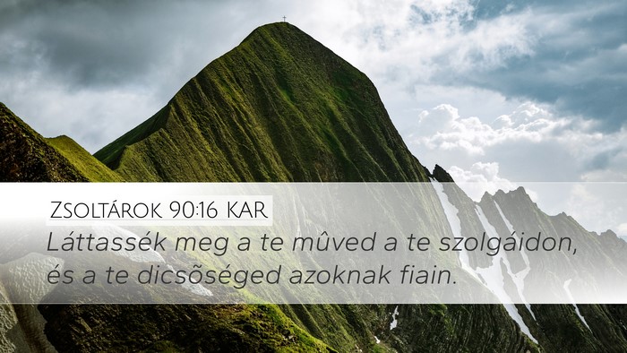 Zsoltárok 90:16 KAR Bible Verse Image