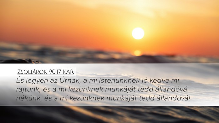 Zsoltárok 90:17 KAR Bible Verse Image
