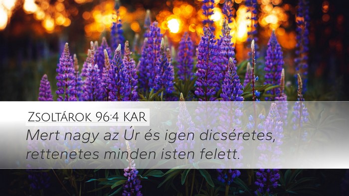 Zsoltárok 96:4 KAR Bible Verse Image