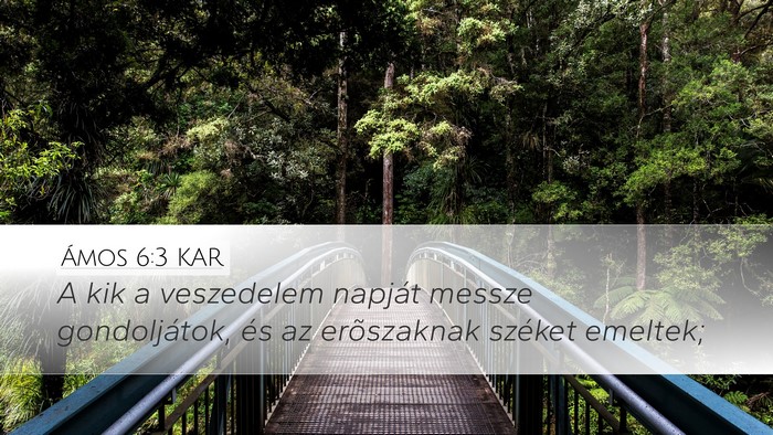 Ámos 6:3 KAR Bible Verse Image