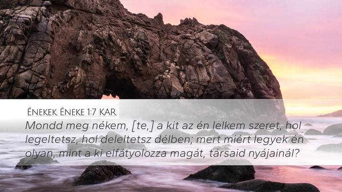 Énekek Éneke 1:7 KAR Bible Verse Image