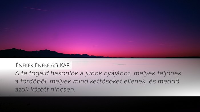 Énekek Éneke 6:3 KAR Bible Verse Image