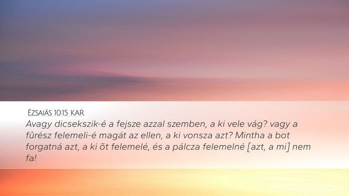 Ézsaiás 10:15 KAR Bible Verse Image