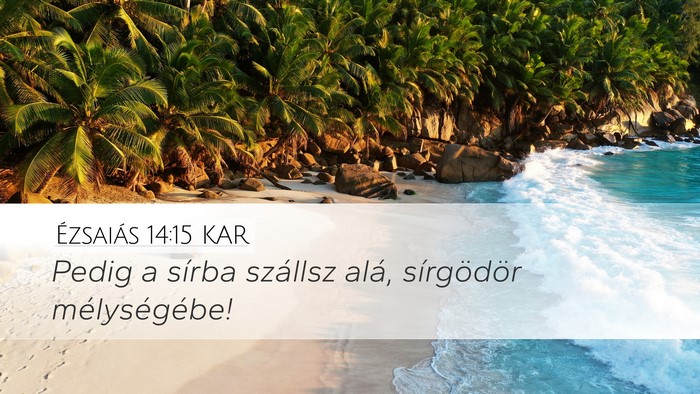 Ézsaiás 14:15 KAR Bible Verse Image