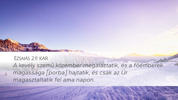 Ézsaiás 2:11 KAR Bible Verse Image