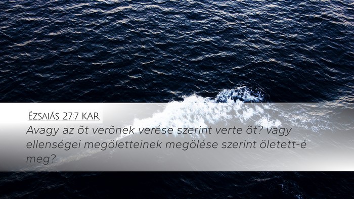 Ézsaiás 27:7 KAR Bible Verse Image