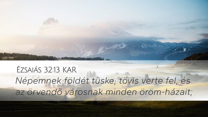 Ézsaiás 32:13 KAR Bible Verse Image