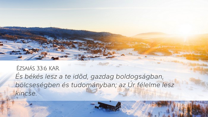Ézsaiás 33:6 KAR Bible Verse Image