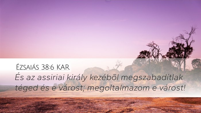 Ézsaiás 38:6 KAR Bible Verse Image