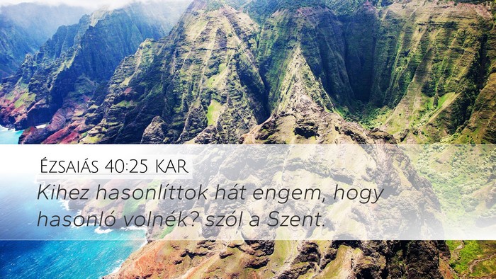 Ézsaiás 40:25 KAR Bible Verse Image