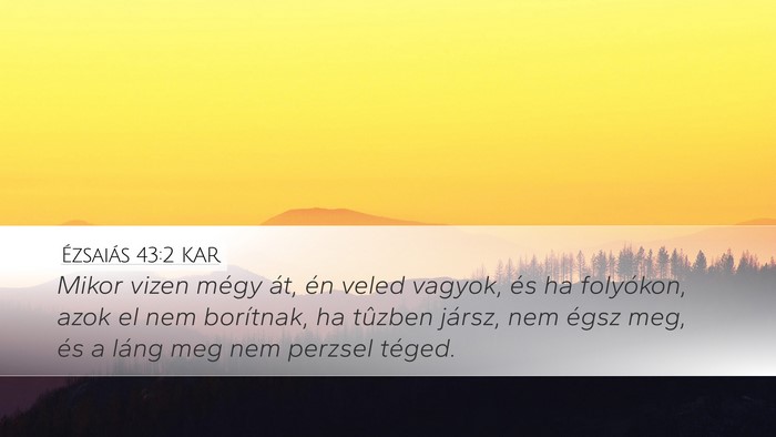 Ézsaiás 43:2 KAR Bible Verse Image
