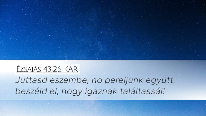 Ézsaiás 43:26 KAR Bible Verse Image