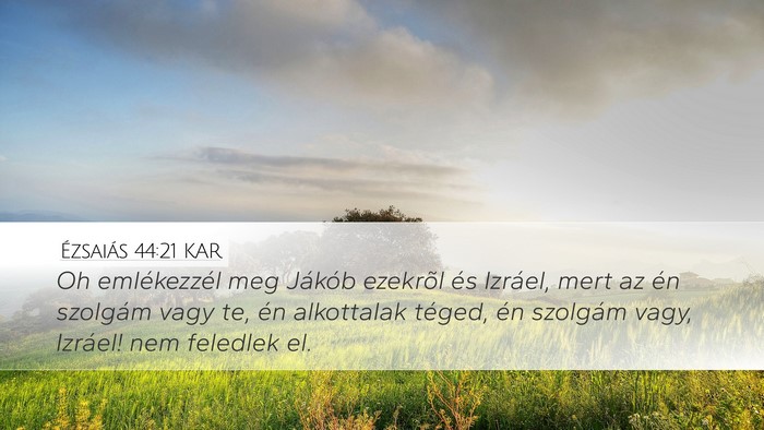 Ézsaiás 44:21 KAR Bible Verse Image