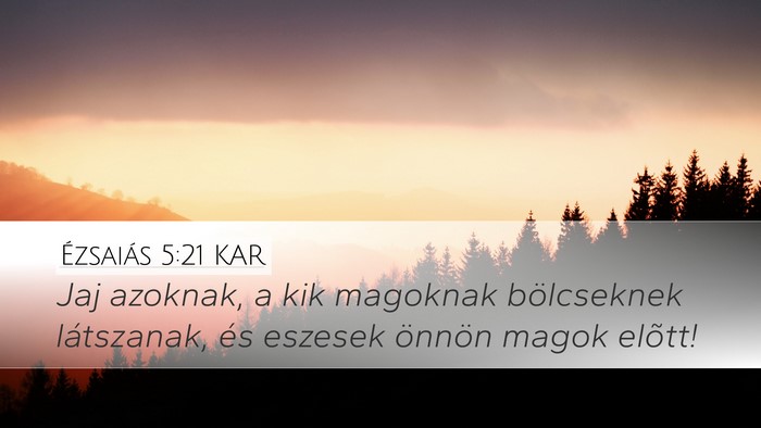 Ézsaiás 5:21 KAR Bible Verse Image