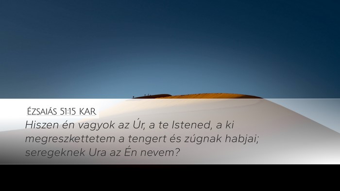 Ézsaiás 51:15 KAR Bible Verse Image