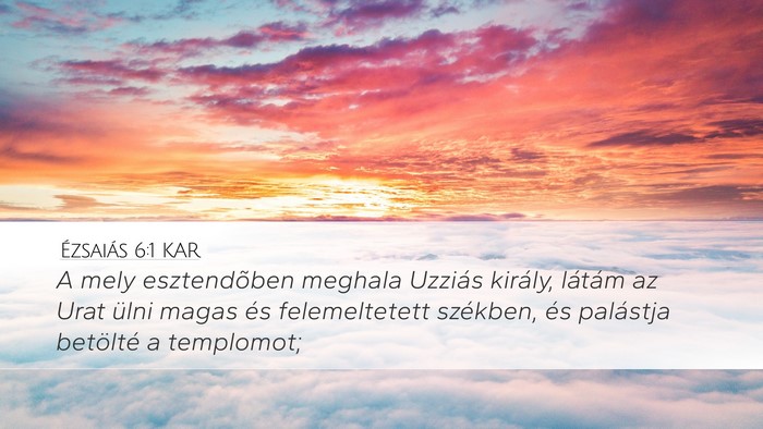 Ézsaiás 6:1 KAR Bible Verse Image