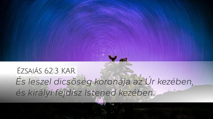 Ézsaiás 62:3 KAR Bible Verse Image