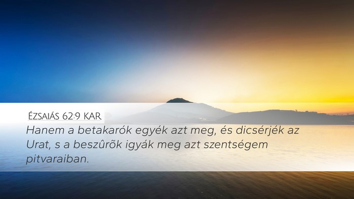 Ézsaiás 62:9 KAR Bible Verse Image