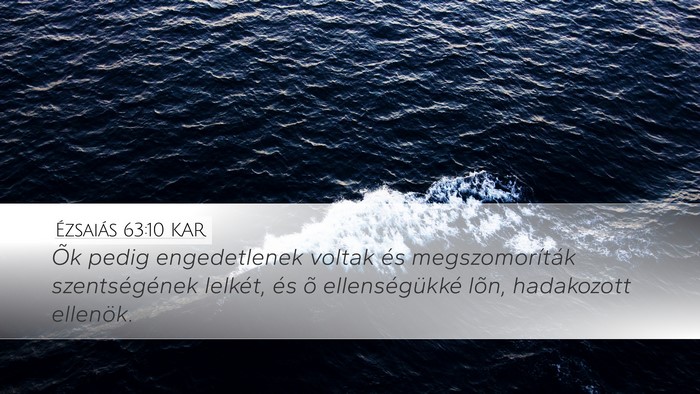 Ézsaiás 63:10 KAR Bible Verse Image