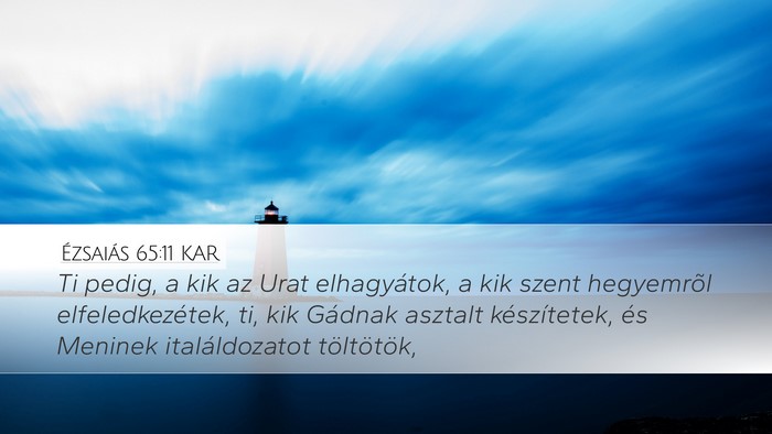 Ézsaiás 65:11 KAR Bible Verse Image