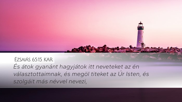 Ézsaiás 65:15 KAR Bible Verse Image