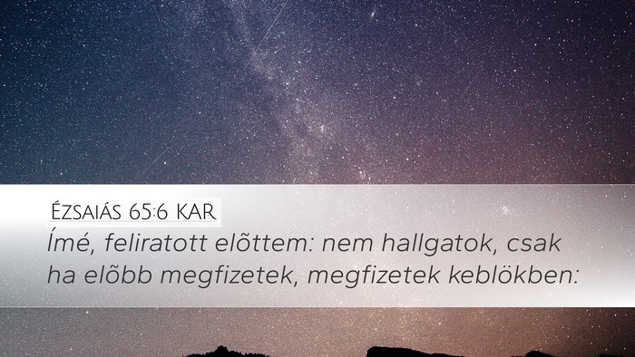 Ézsaiás 65:6 KAR Bible Verse Image