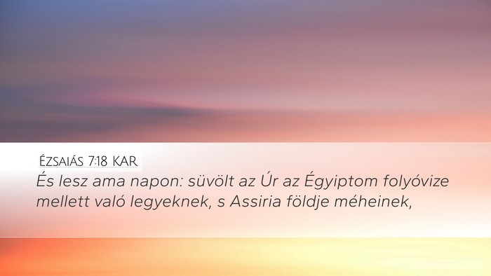 Ézsaiás 7:18 KAR Bible Verse Image
