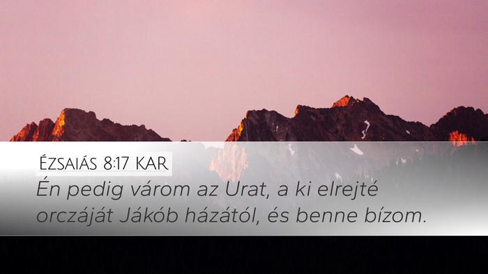 Ézsaiás 8:17 KAR Bible Verse Image