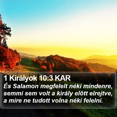 1 Királyok 10:3 KAR Bible Verse Image