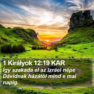 1 Királyok 12:19 KAR Bible Verse Image