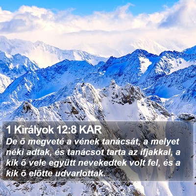1 Királyok 12:8 KAR Bible Verse Image