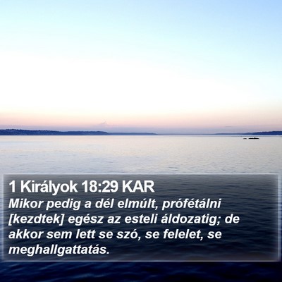 1 Királyok 18:29 KAR Bible Verse Image