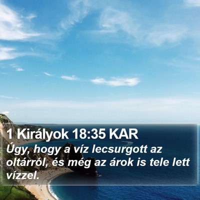 1 Királyok 18:35 KAR Bible Verse Image