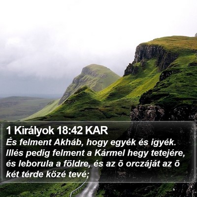1 Királyok 18:42 KAR Bible Verse Image