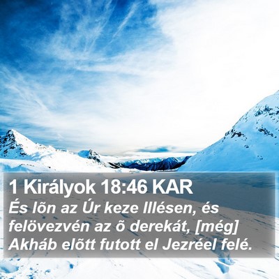1 Királyok 18:46 KAR Bible Verse Image