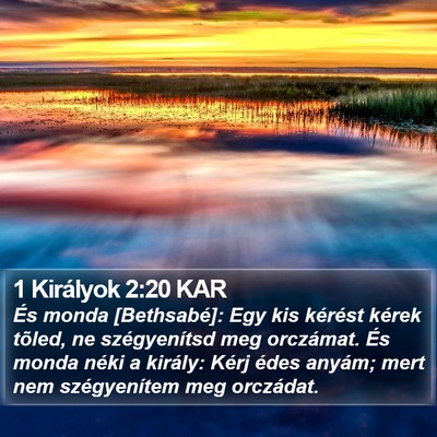 1 Királyok 2:20 KAR Bible Verse Image