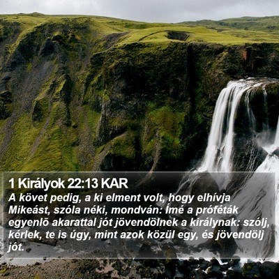 1 Királyok 22:13 KAR Bible Verse Image