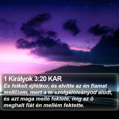 1 Királyok 3:20 KAR Bible Verse Image