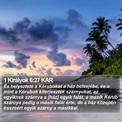 1 Királyok 6:27 KAR Bible Verse Image