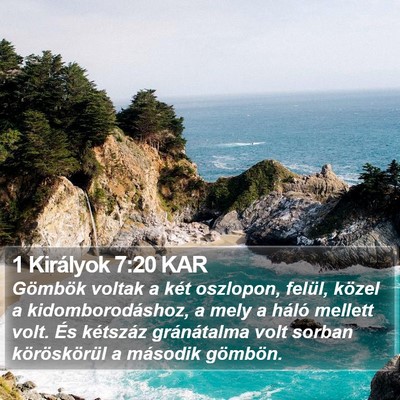 1 Királyok 7:20 KAR Bible Verse Image